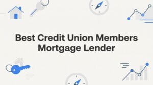 7 Strategies Credit Union Members Should Use to Find the Best Mortgage Lender in Richmond, VA