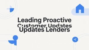 Proactive Customer Updates from Lenders: What Richmond Homebuyers Should Expect and Demand