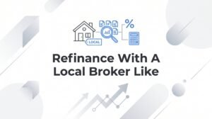Refinance With a Local Broker Like Duane Buziak: What Richmond Homeowners Need to Know