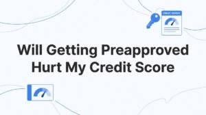 Will Getting Preapproved Hurt My Credit Score? The Richmond Homebuyer’s Honest Answer